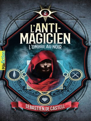 cover image of L'Anti-Magicien (Tome 2)--L'Ombre au noir